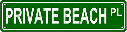 PRIVATE BEACH PL Space Metal Tin Street Sign Bar Cafe Garage Cave Home Room Wall Bathroom Farmhouse Garden Porch Patio Decor, 16 x 4 Inch