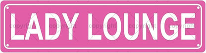 LADY LOUNGE Space Metal Tin Street Sign Bar Cafe Garage Cave Home Room Wall Bathroom Farmhouse Garden Porch Patio Decor, 16 x 4 Inch