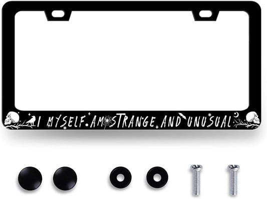 I Myself am Strange and Unusual License Plate Frame Personalise License Plate Holder Front and Rear Car Tags Stainless Steel Auto Parts Funny License Plate Men Women Decoration with Screws 12.2"x6.2"