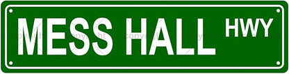 MESS HALL HWY Space Metal Tin Street Sign Bar Cafe Garage Cave Home Room Wall Bathroom Farmhouse Garden Porch Patio Decor, 16 x 4 Inch