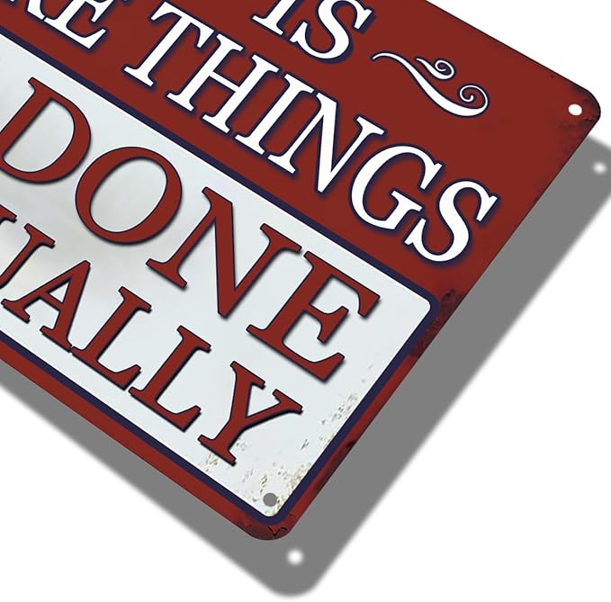 Funny Metal Garage Signs For Men Shop Sign Garage Wall Decor Dad Garage Tin Sign Vintage This Is Where Things Get Done Eventually Sign Mechanic Work Shop Accessories Man Cave Signs Office Decor