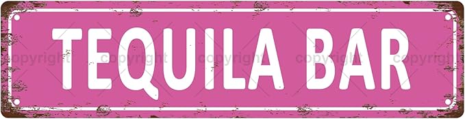 Tequila Bar Vintage Metal Tin Sign, Street Sign, Home Decor, Room Decor, Wall Decor, Bathroom Decor, Bar Decor, Cafe Decor, Garage Decor, 16 x 4 Inch
