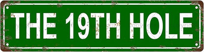 THE 19TH HOLE Space Vintage Metal Tin Sign, Street Sign, Home Decor, Room Decor, Wall Decor, Bathroom Decor, Bar Decor, Cafe Decor, Garage Decor, 16 x 4 Inch