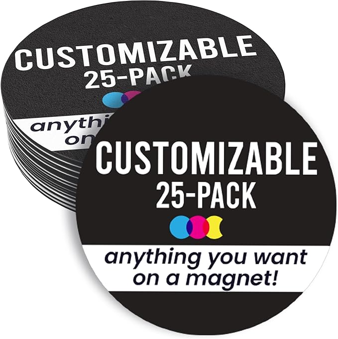 Magnet Me Up Customizable 30 Mil Round Magnet- 5”, 25 PK Weatherproof Car Magnet for Businesses, Sports Teams, Fundraisers & Personal Expression- Custom Text & Logo- Strong Magnetic Vinyl for Vehicles
